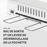 Plastifieuse à pochettes Saturn 3I A4 FELLOWES — Bac de sortie métallique déplié à l’arrière, à côté du levier de déverrouillage de pochette